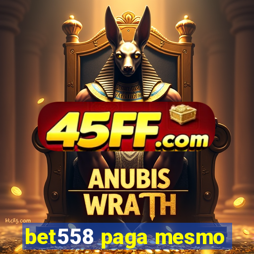 bet558 paga mesmo